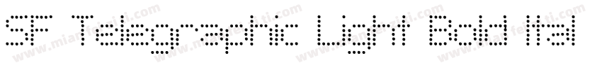 SF Telegraphic Light Bold Italic字体转换